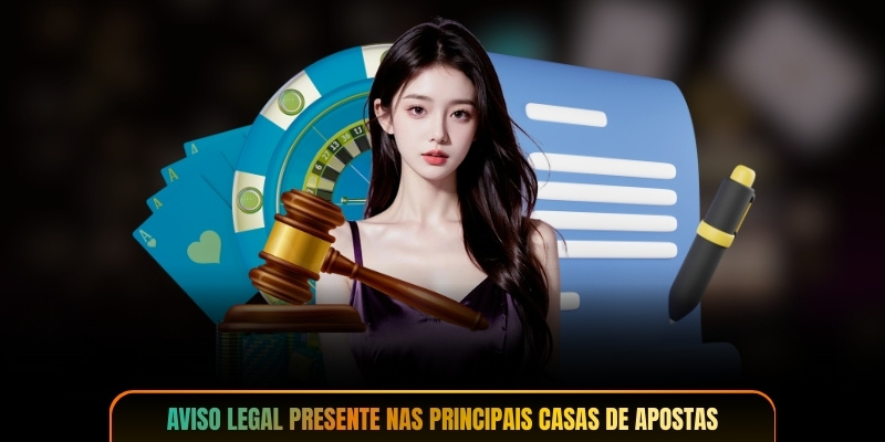 Aviso legal presente nas principais casas de apostas