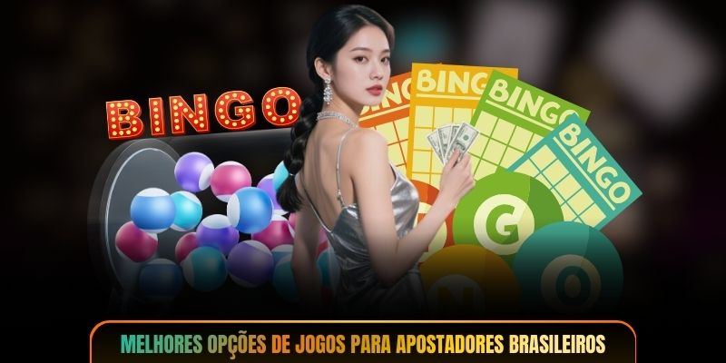Melhores opções de jogos para apostadores brasileiros