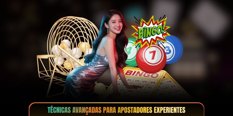 Técnicas avançadas para apostadores experientes